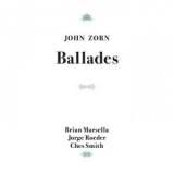 John Zorn - Ballades '2024