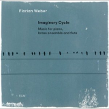 Florian Weber - Imaginary Cycle '2024