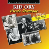 Kid Ory - Kid Ory: Creole Trombone - His 44 Finest 1926-1959 '2023