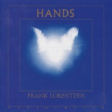 Frank Lorentzen - Hands '1986