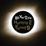 Bil Vermette - Hunting For Planet 9 '2021