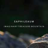 Saphileaum - Imaginary Treasure Mountain '2020