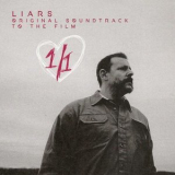 Liars - 1-1 (Original Soundtrack) '2018