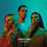 Mermaidens - Perfect Body '2017