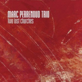 Marc Perrenoud - Two Lost Churches '2012