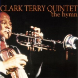 Clark Terry Quintet - The Hymn '2001