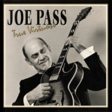 Joe Pass - True Virtuoso '2015