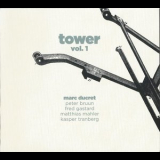 Marc Ducret - Tower Vol.1 '2011