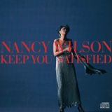 Nancy Wilson - Keep You Satisfied '1985