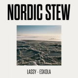 Timo Lassy - Nordic Stew '2024