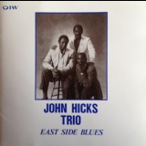 John Hicks Trio - East Side Blues '1988