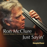 Ron McClure - Just Sayin '2024