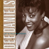 Dee Daniels - Lets Talk Business '1990