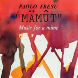 Paolo Fresu - Mamut Music For A Mime '1986