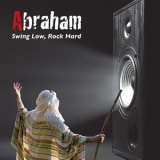 Abraham - Swing Low, Rock Hard '2024