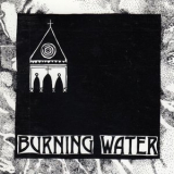 Burning Water - Burning Water '1993