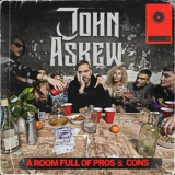 John Askew - A Room Full of Pros & Cons '2024