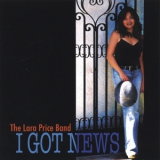 Lara Price Band - I Got News '2005