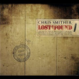 Chris Smither - Lost And Found '2011