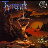 Tyrant - Mean Machine '1984