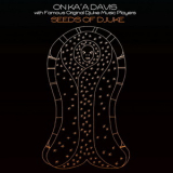 On Ka'a Davis - Seeds of Djuke '2009