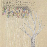 Kathryn Williams - Leave To Remain (Remastered) '2006