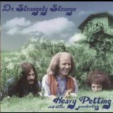 Dr. Strangely Strange - Heavy Petting And Other Proclivities '1970