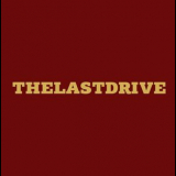 The Last Drive - The Last Drive '2018