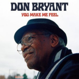 Don Bryant - You Make Me Feel '2020