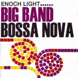 Enoch Light - Big Band Bossa Nova '2018