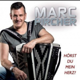 Marc Pircher - Horst du Mein Herz? '2019