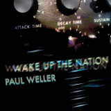 Paul Weller - Wake Up The Nation '2020