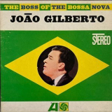 Joao Gilberto - The Boss Of The Bossa Nova '1962