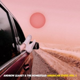 Andrew Leahey & The Homestead - American Static, Vol. 1 '2021