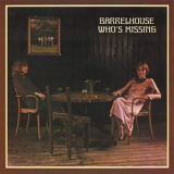 Barrelhouse - Whos Missing '1976