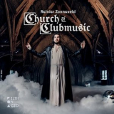 Reinier Zonneveld - Church Of Clubmusic '2019