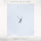 Colin Macleod - Hold Fast '2021