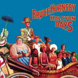 Bruce Hornsby - Halcyon Days '2004