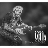 Rudy Rotta - Now And Then... And Forever '2019