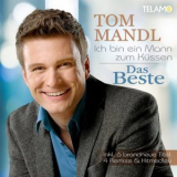 Tom Mandl - Ich Bin Ein Mann Zum Kussen '2017