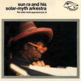 Sun Ra - The Solar-Myth Approach Vol. 2 '2020