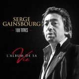 Serge Gainsbourg - Lalbum de sa vie '2021