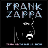 Frank Zappa - Zappa 88: The Last U.S. Show '2021