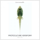 Protoculture - Versiform '2018