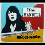 Eleni Mandell - Afternoon '2004