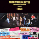 Hush - Family Favourites: Your Favourite Oldies '2021