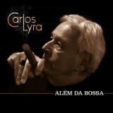 Carlos Lyra - Alem da Bossa '2019