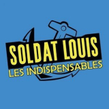 Soldat Louis - Soldat Louis : Les indispensables '2011