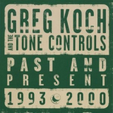 Greg Koch - Past and Present '2000