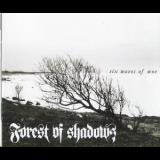 Forest Of Shadows - Six Waves Of Woe '2008